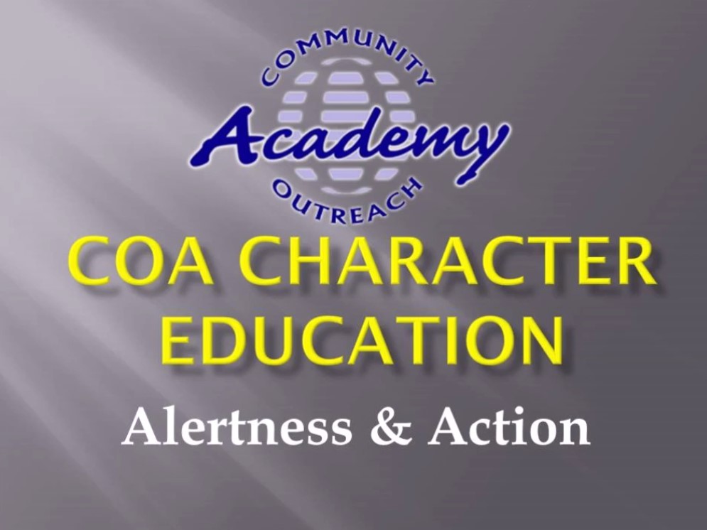 COA Character Education - Jan 2021 - Alertness and Action